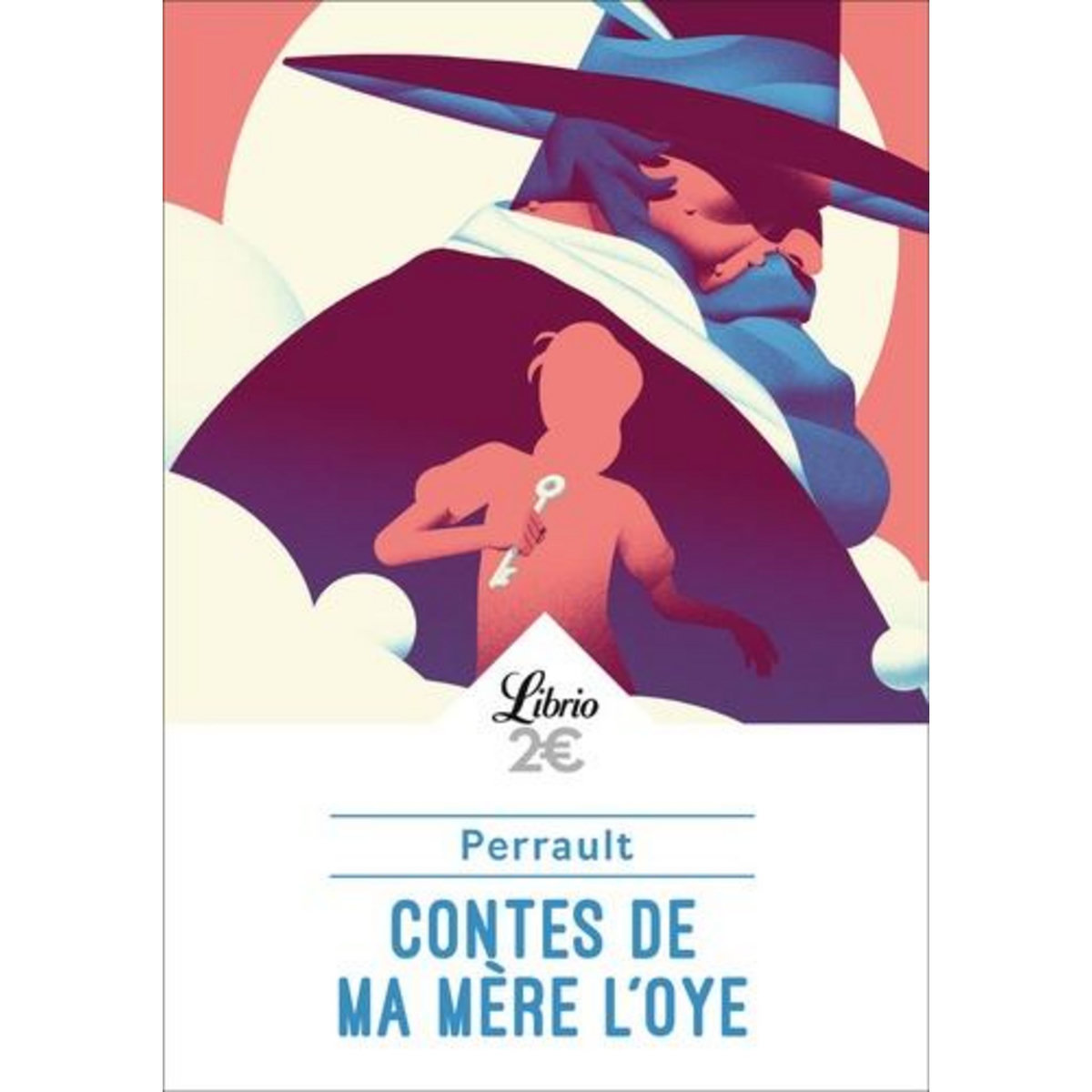 CONTES DE MA MERE L'OYE, Perrault Charles