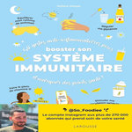 50 GESTES ANTI-INFLAMMATOIRES POUR BOOSTER SON SYSTEME IMMUNITAIRE ET MARQUER DES POINTS SANTE !, Khayat Sofiane