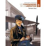 LES COMPAGNONS DE LA LIBERATION : ROMAIN GARY, Valenti Catherine