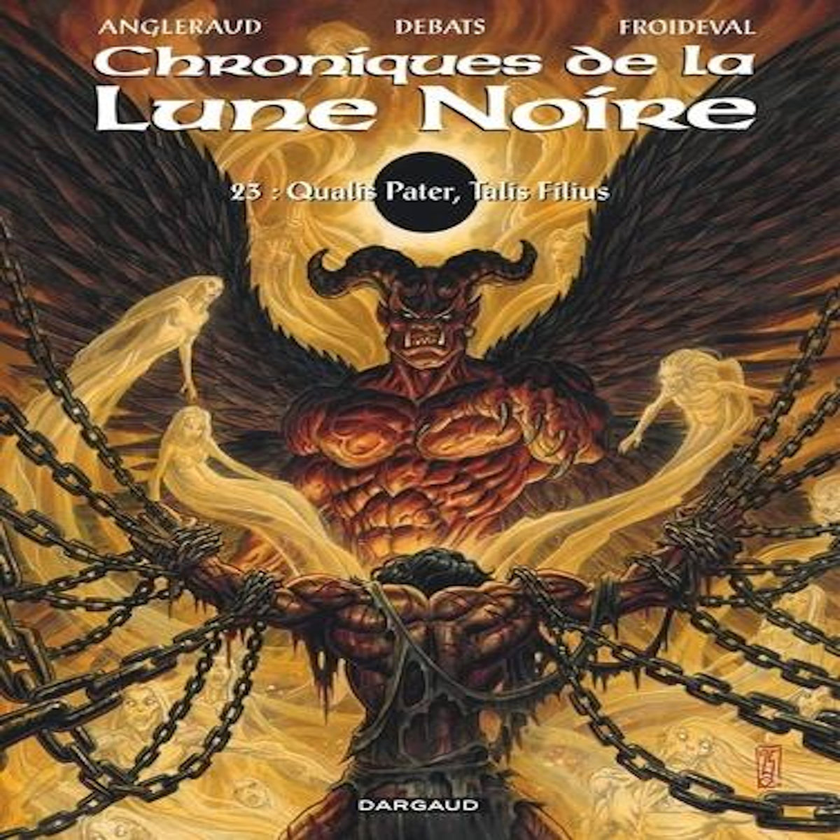 LES CHRONIQUES DE LA LUNE NOIRE TOME 23 : QUALIS PATER, TALIS FILIUS, Angleraud Fabrice