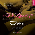 IS IT LOVE ? : JAKE, Stone Liv