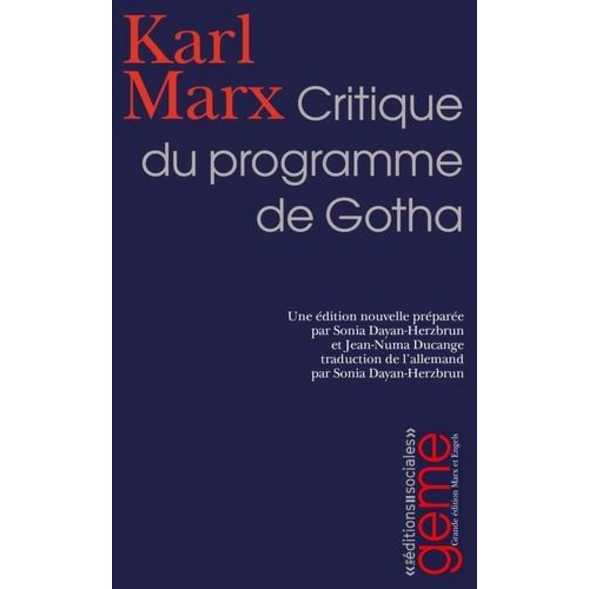 CRITIQUE DU PROGRAMME DE GOTHA, Marx Karl