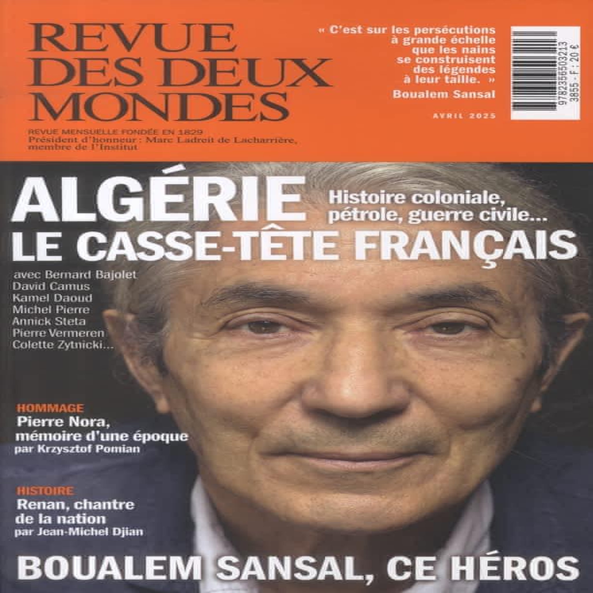 REVUE DES DEUX MONDES AVRIL 2025 : L'ALGERIE, LE CASSE-TETE FRANCAIS. HISTOIRE COLONIALE, PETROLE, GUERRE CIVILE..., Julia Aurélie