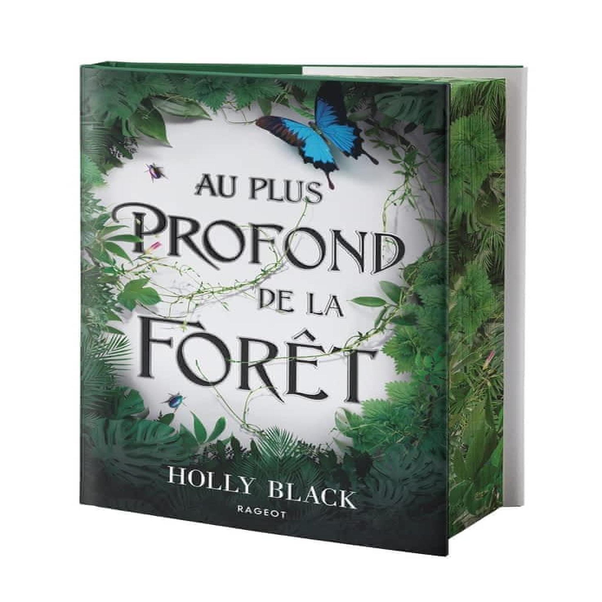 AU PLUS PROFOND DE LA FORET, Black Holly