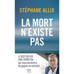 LA MORT N'EXISTE PAS, Allix Stéphane