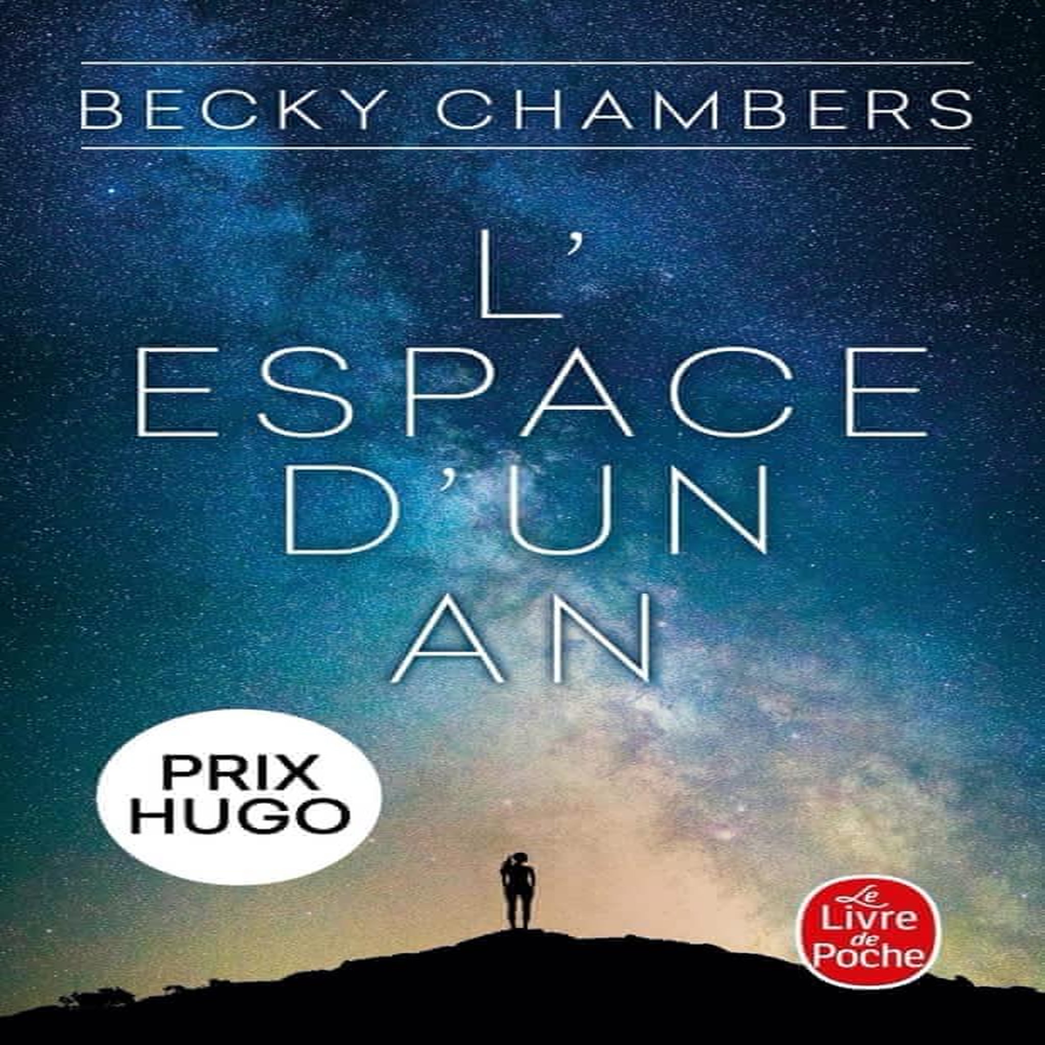 LES VOYAGEURS : L'ESPACE D'UN AN, Chambers Becky