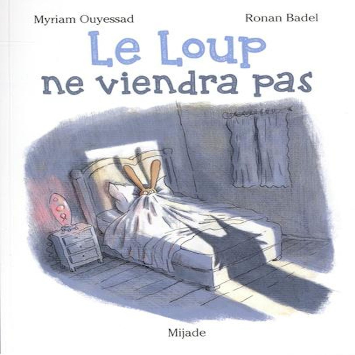 LE LOUP NE VIENDRA PAS, Myriam Ouyessad