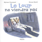 LE LOUP NE VIENDRA PAS, Myriam Ouyessad