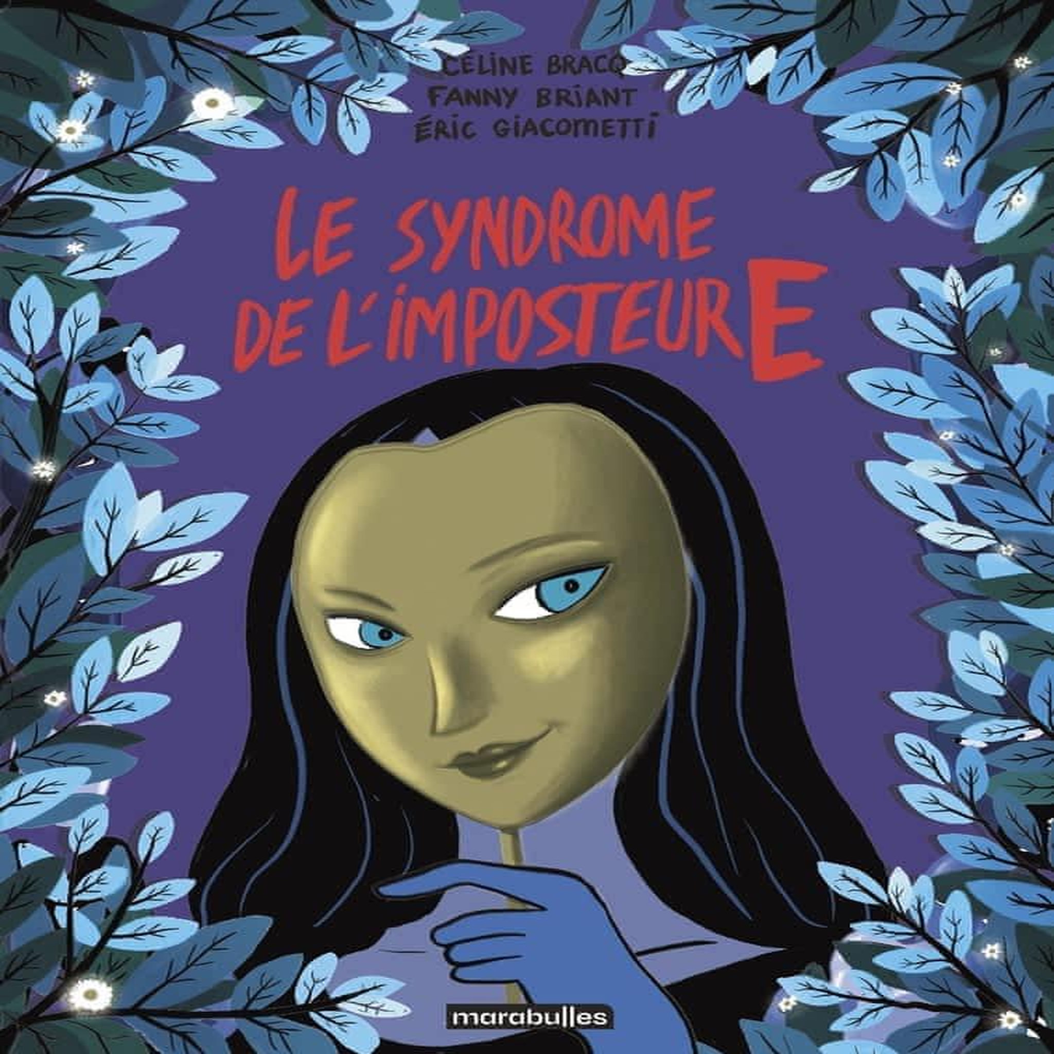 LE SYNDROME DE L'IMPOSTEURE, Bracq Céline