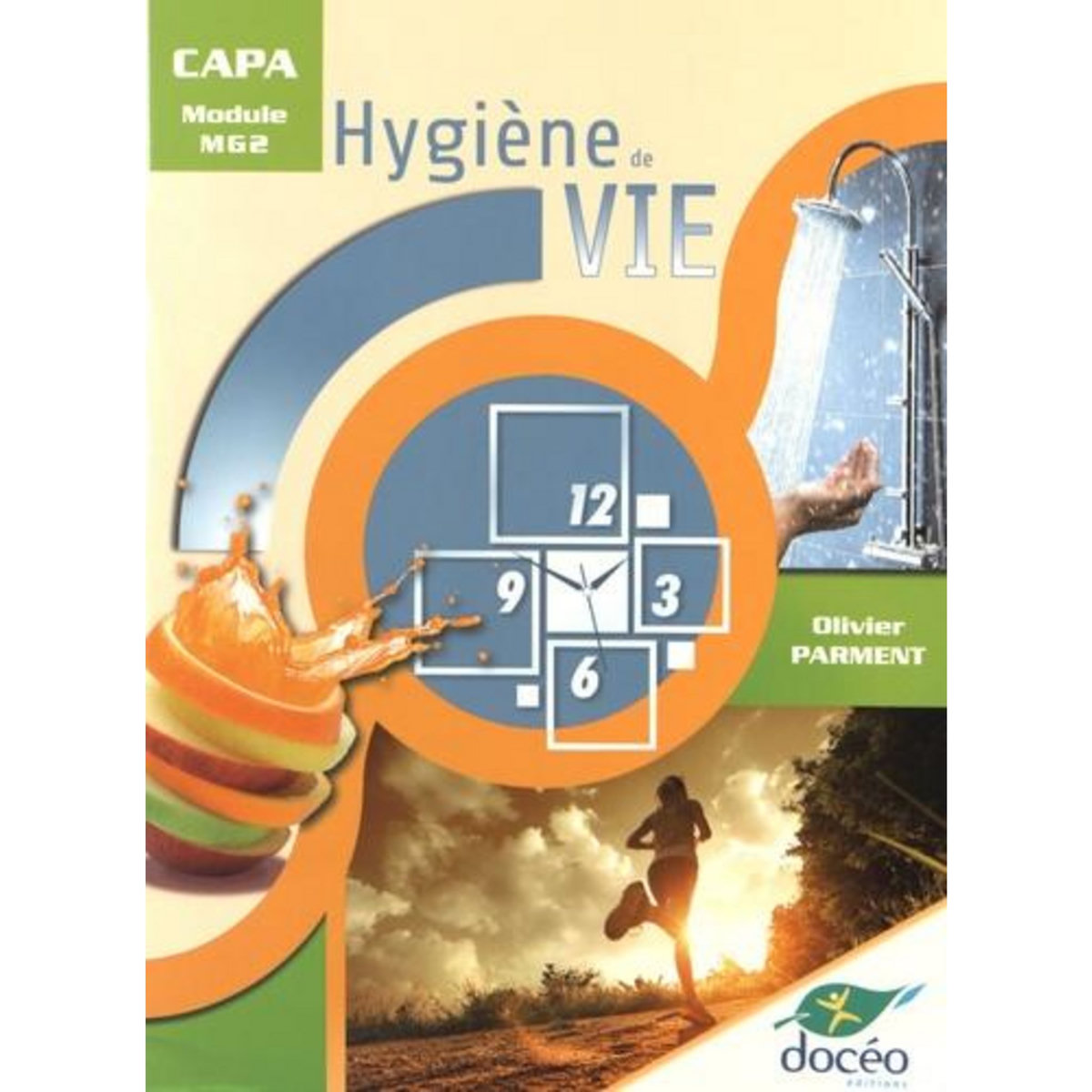 CAPA MODULE MG2 HYGIENE DE VIE, Parment Olivier