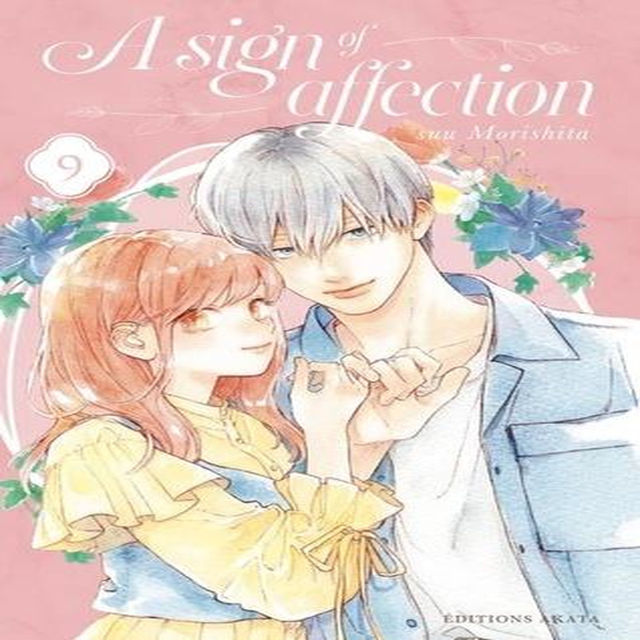A SIGN OF AFFECTION TOME 9 , Morishita Suu