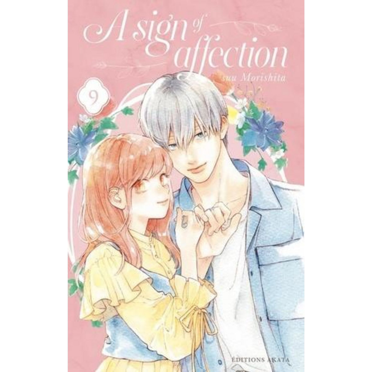 A SIGN OF AFFECTION TOME 9 , Morishita Suu