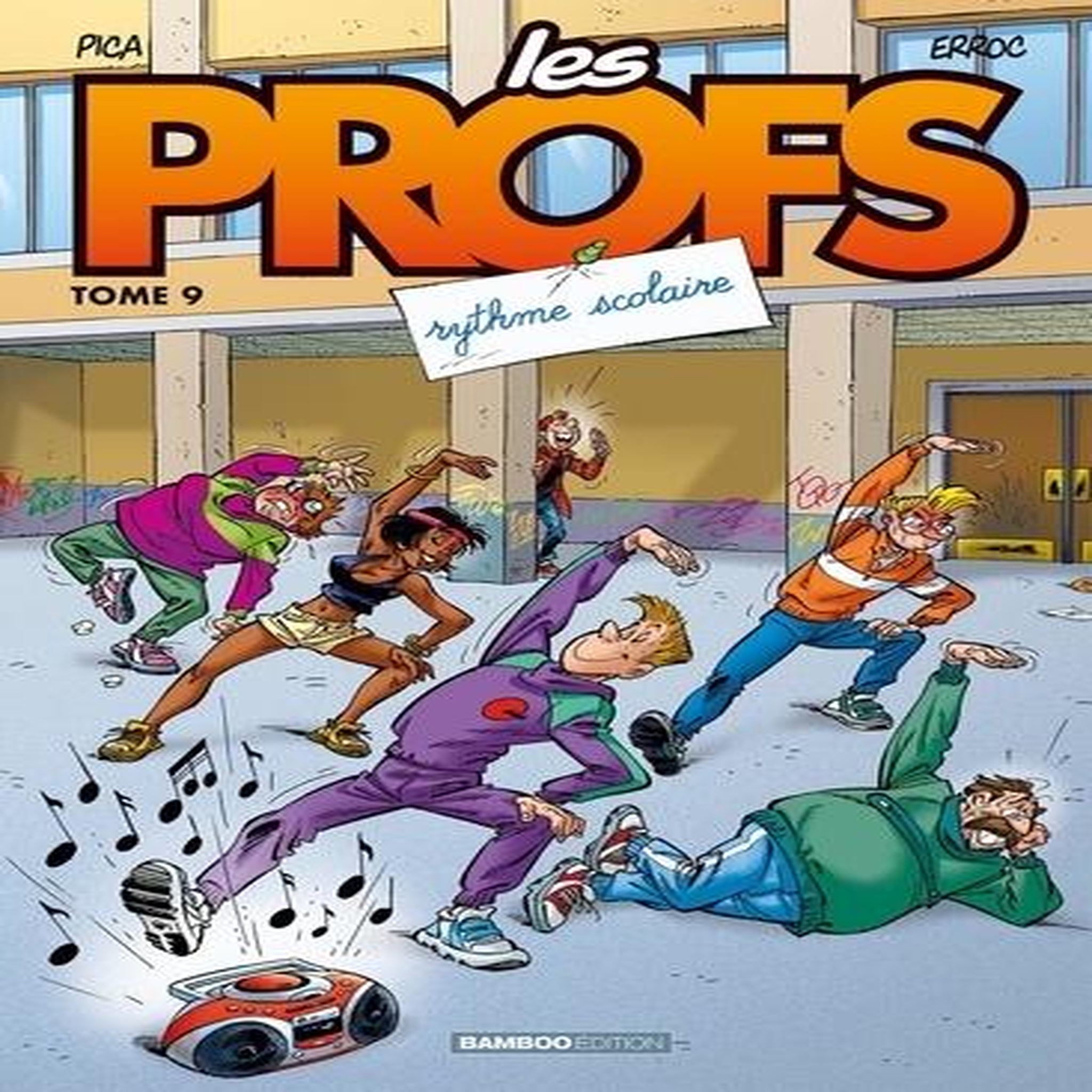 LES PROFS TOME 9 : RYTHME SCOLAIRE, Erroc