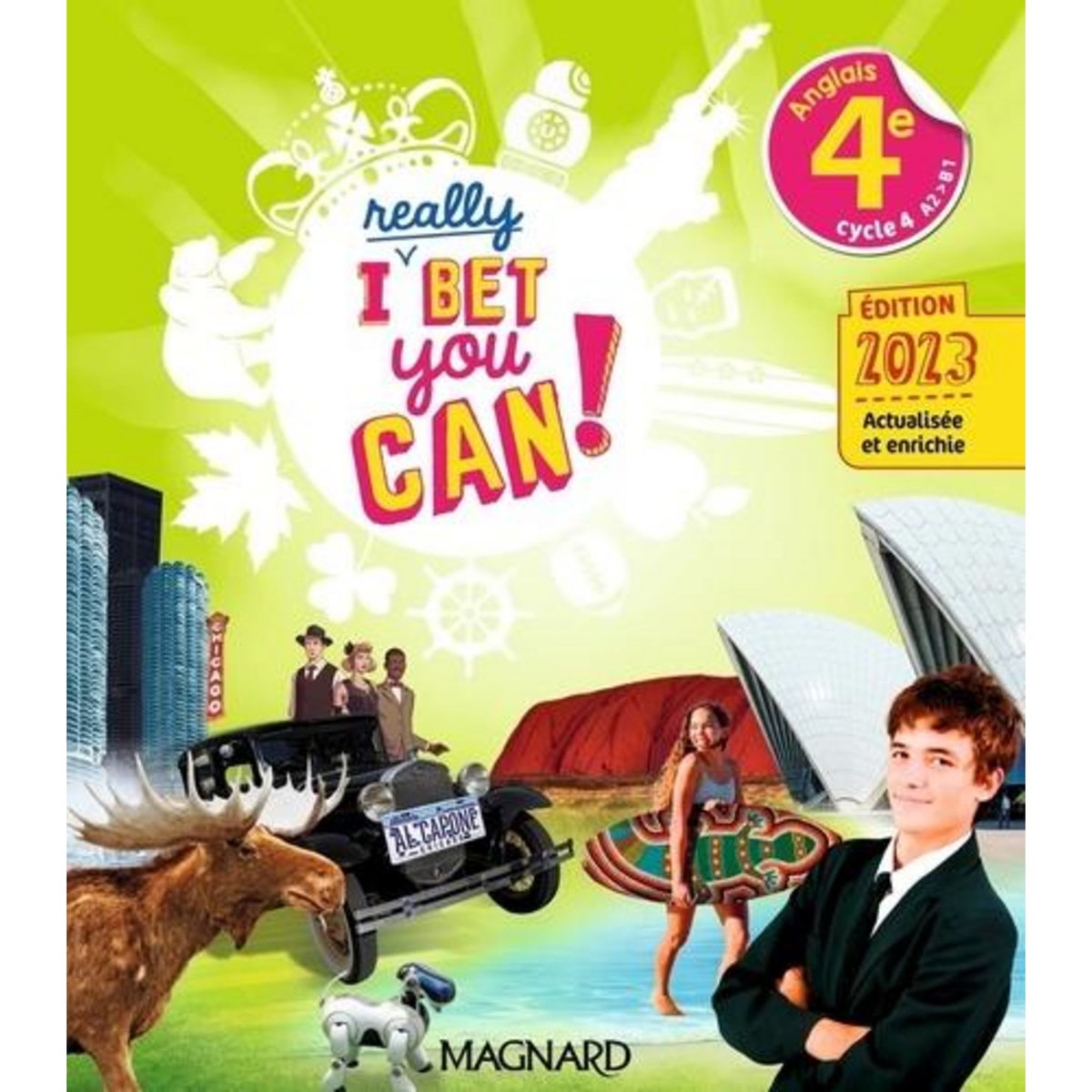 ANGLAIS 4E I REALLY BET YOU CAN! MANUEL ELEVE, EDITION 2023, Jaillet Michelle