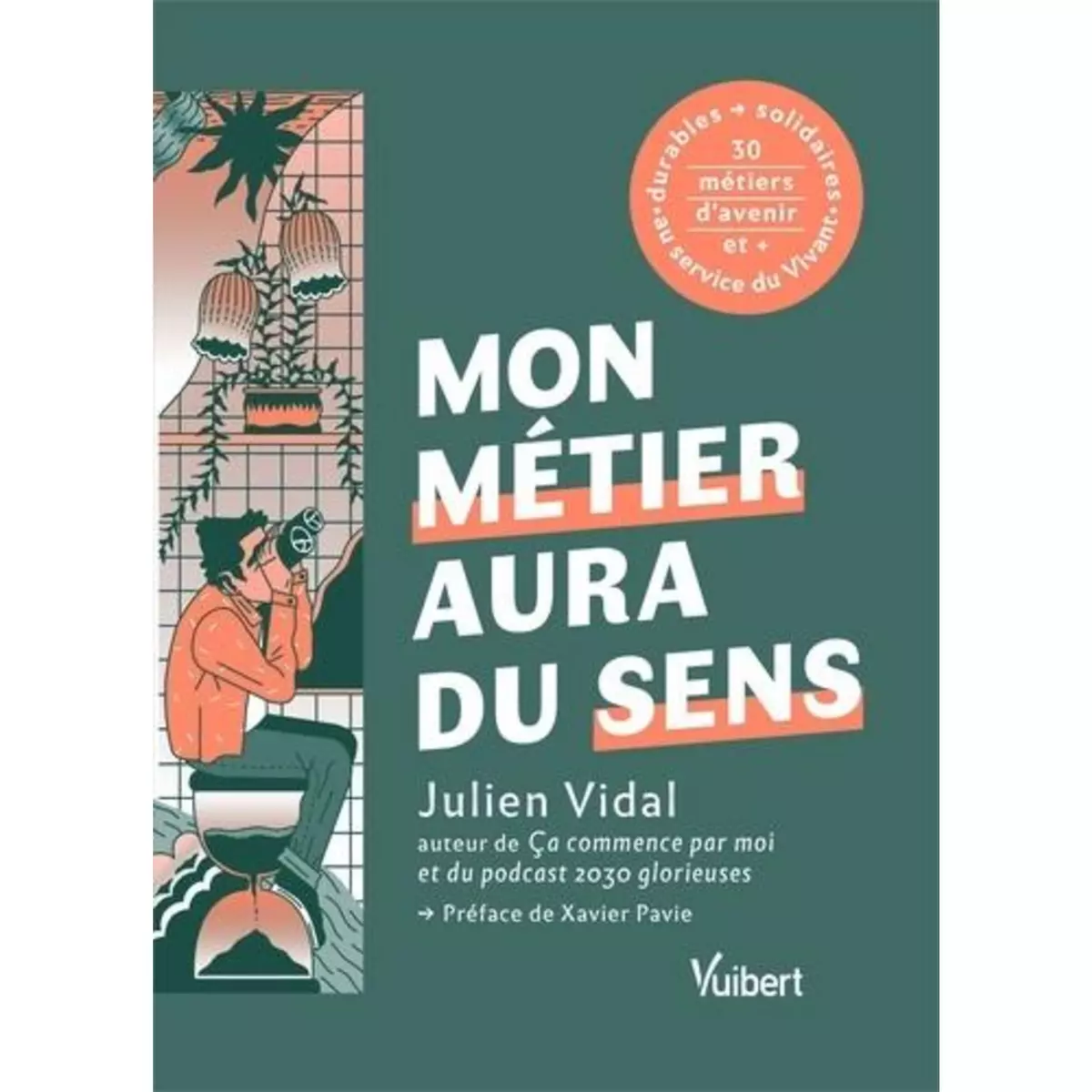  MON METIER AURA DU SENS, Vidal Julien