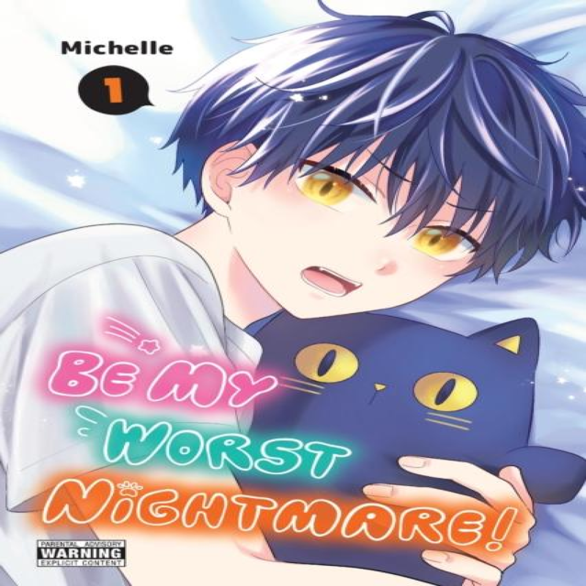 LIVRES Be My Worst Nightmare!, Vol. 1