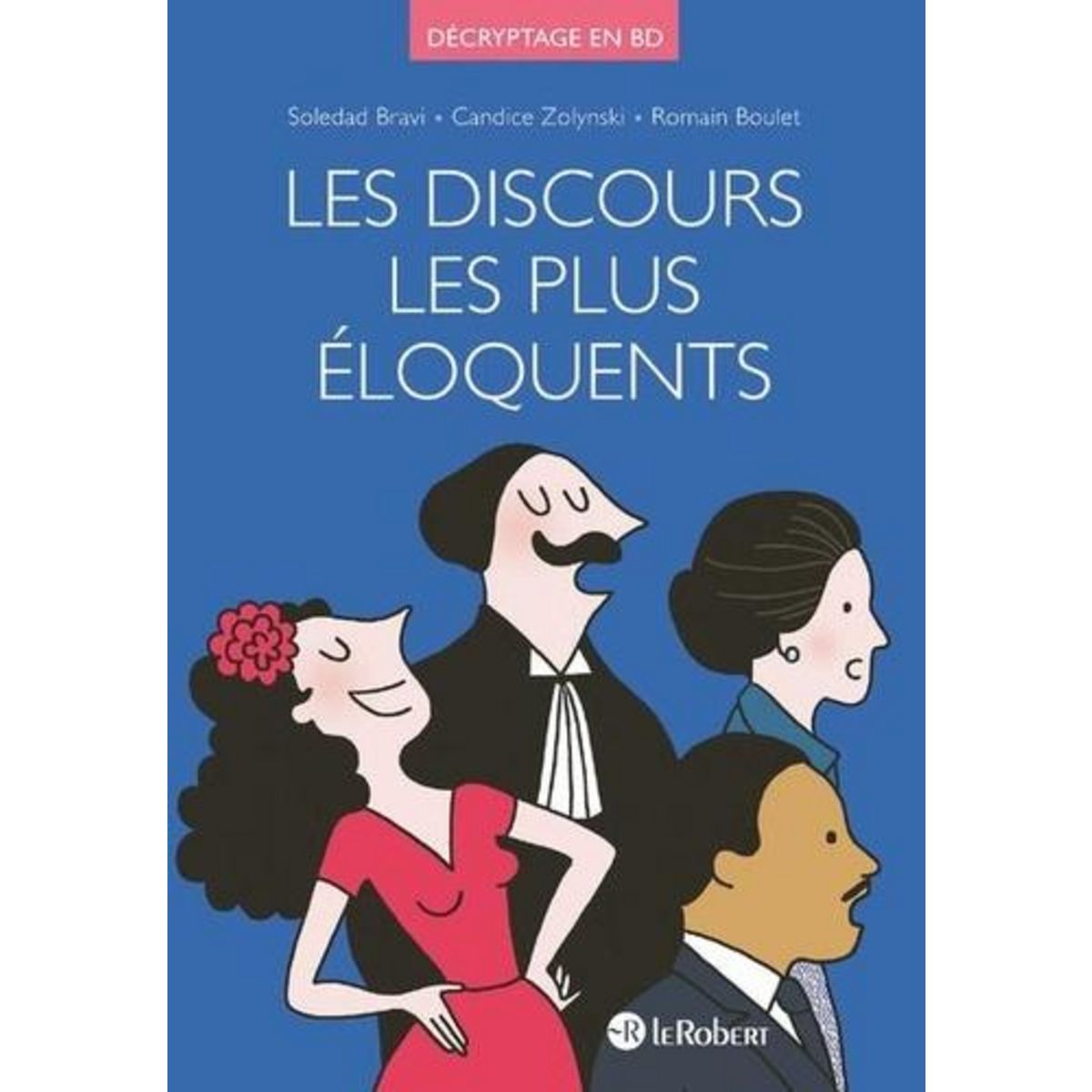 LES DISCOURS LES PLUS ELOQUENTS, Bravi Soledad