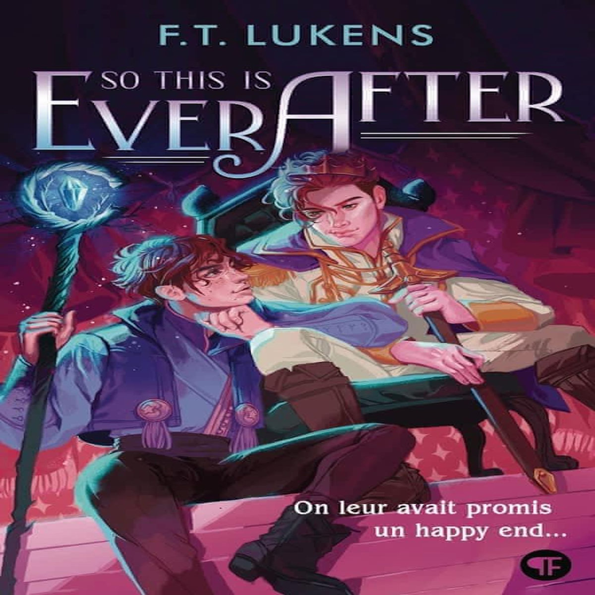 SO THIS IS EVER AFTER, Lukens F. T.