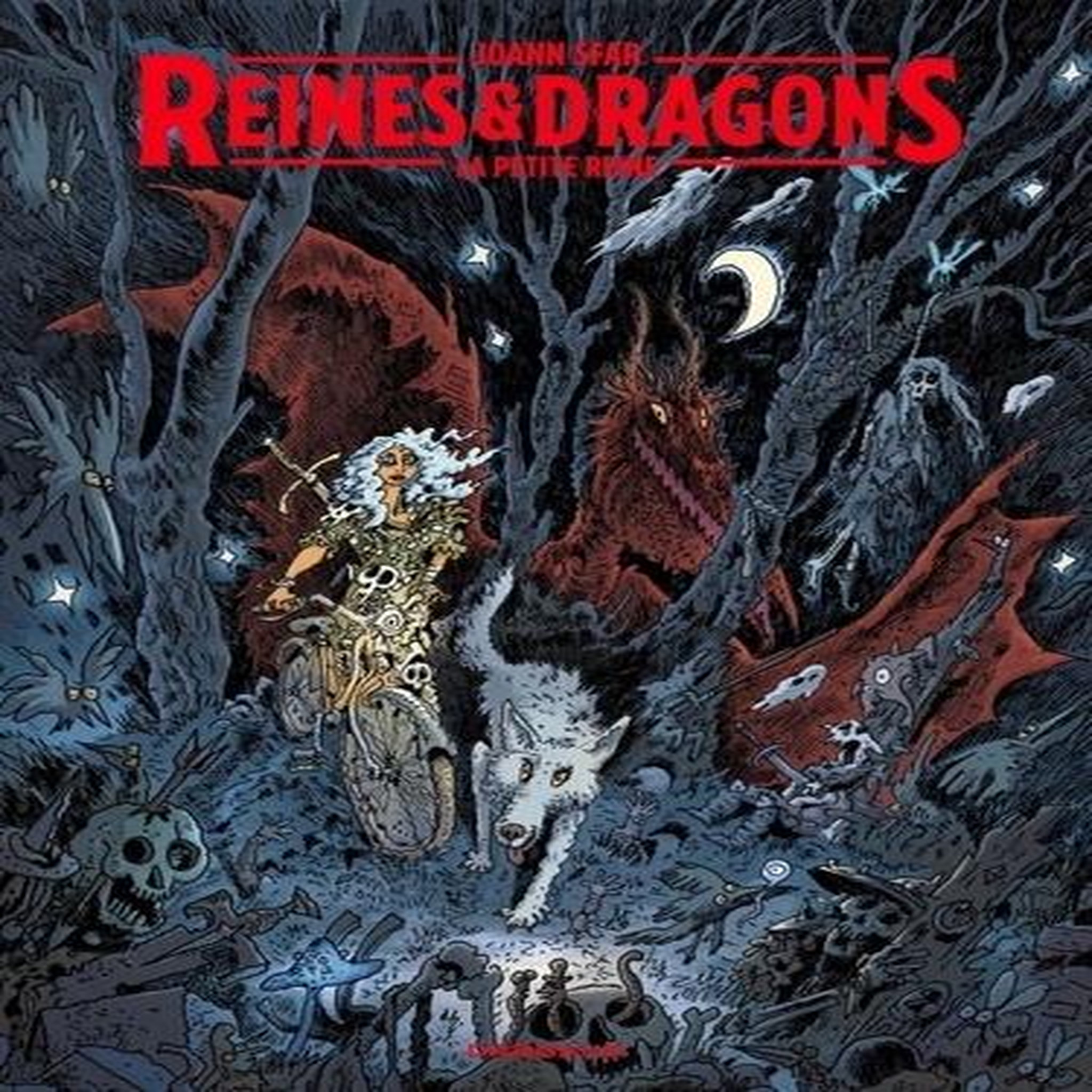 REINES & DRAGONS. LA PETITE REINE, Sfar Joann