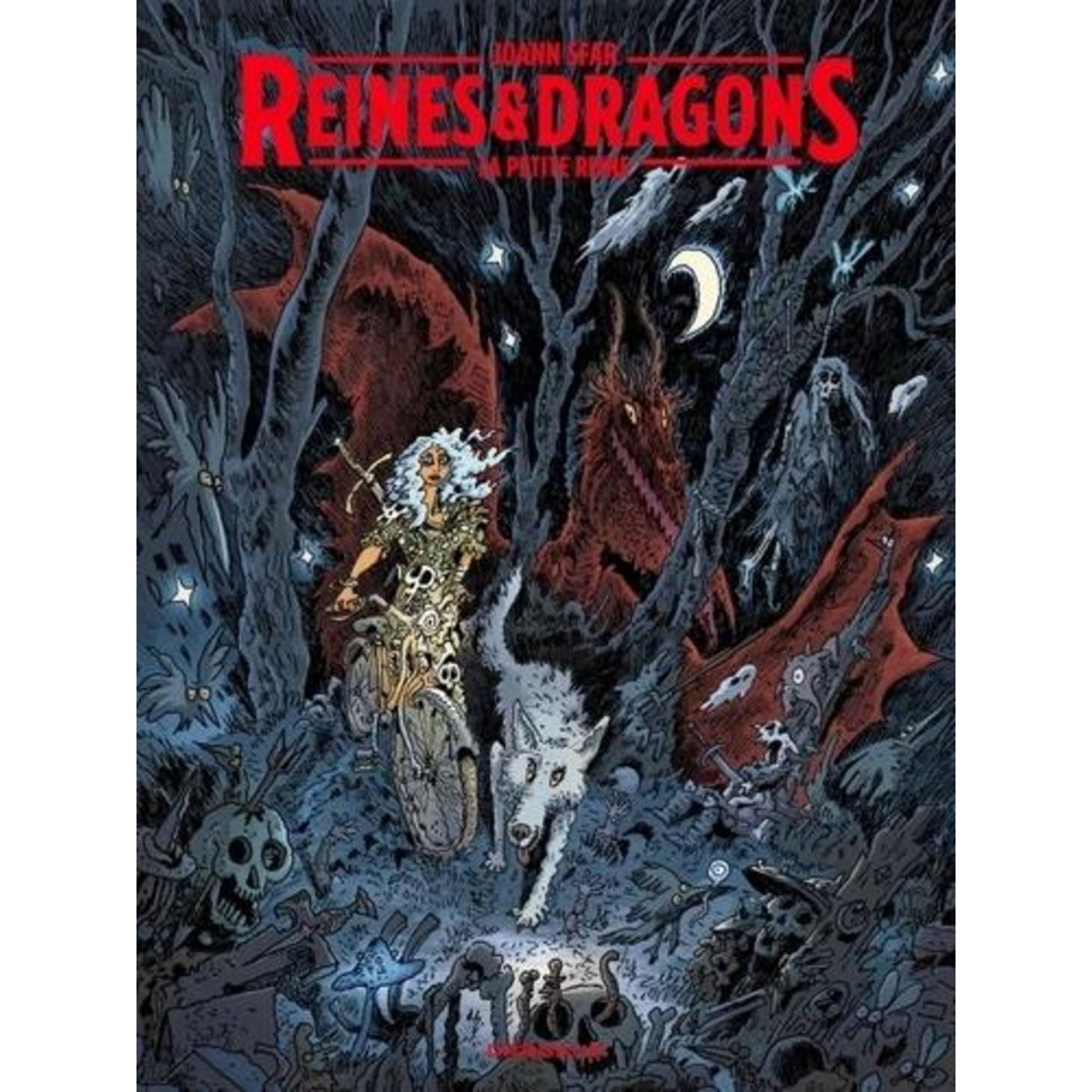 REINES & DRAGONS. LA PETITE REINE, Sfar Joann