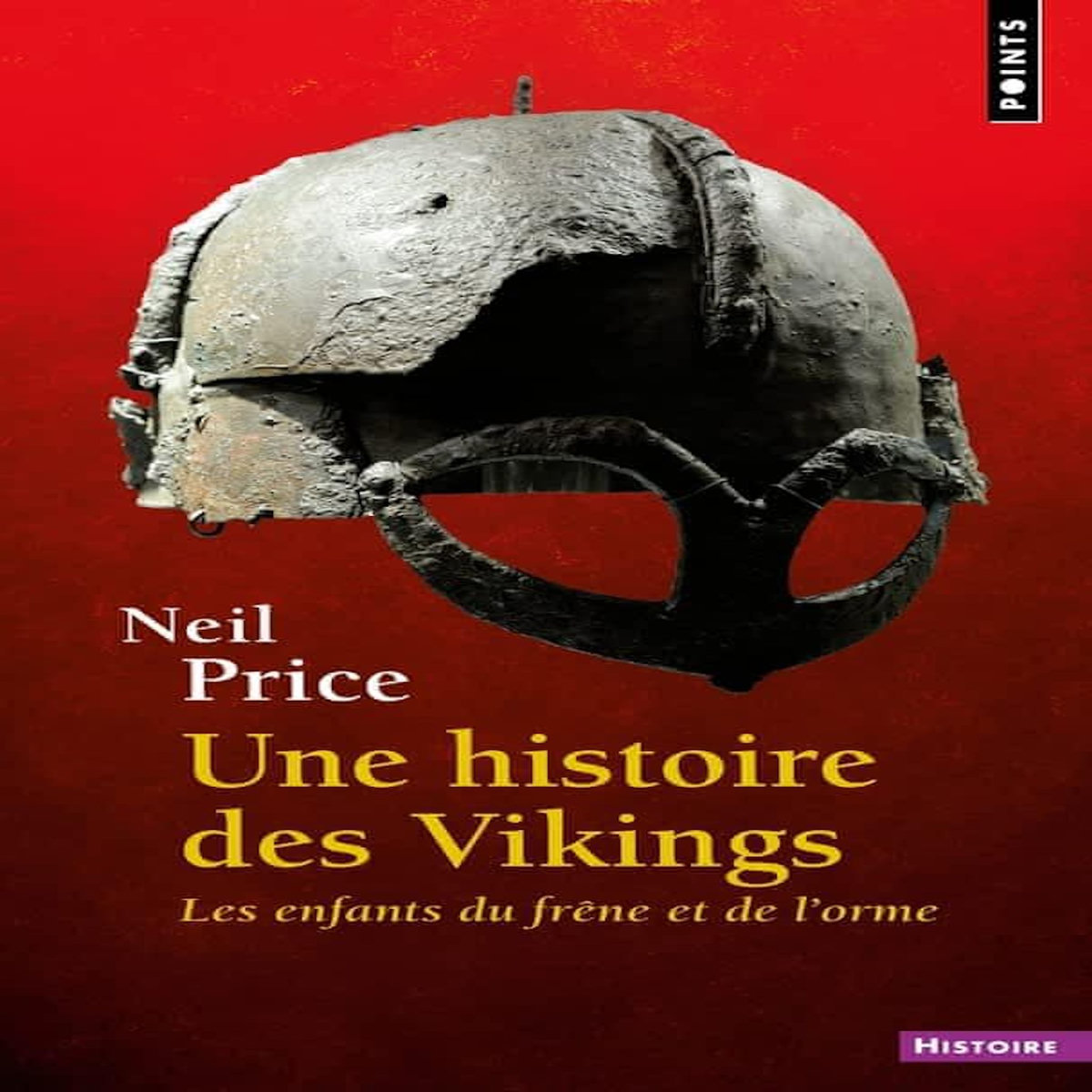 LES ENFANTS DU FRENE ET DE L'ORME. UNE HISTOIRE DES VIKINGS, Price Neil