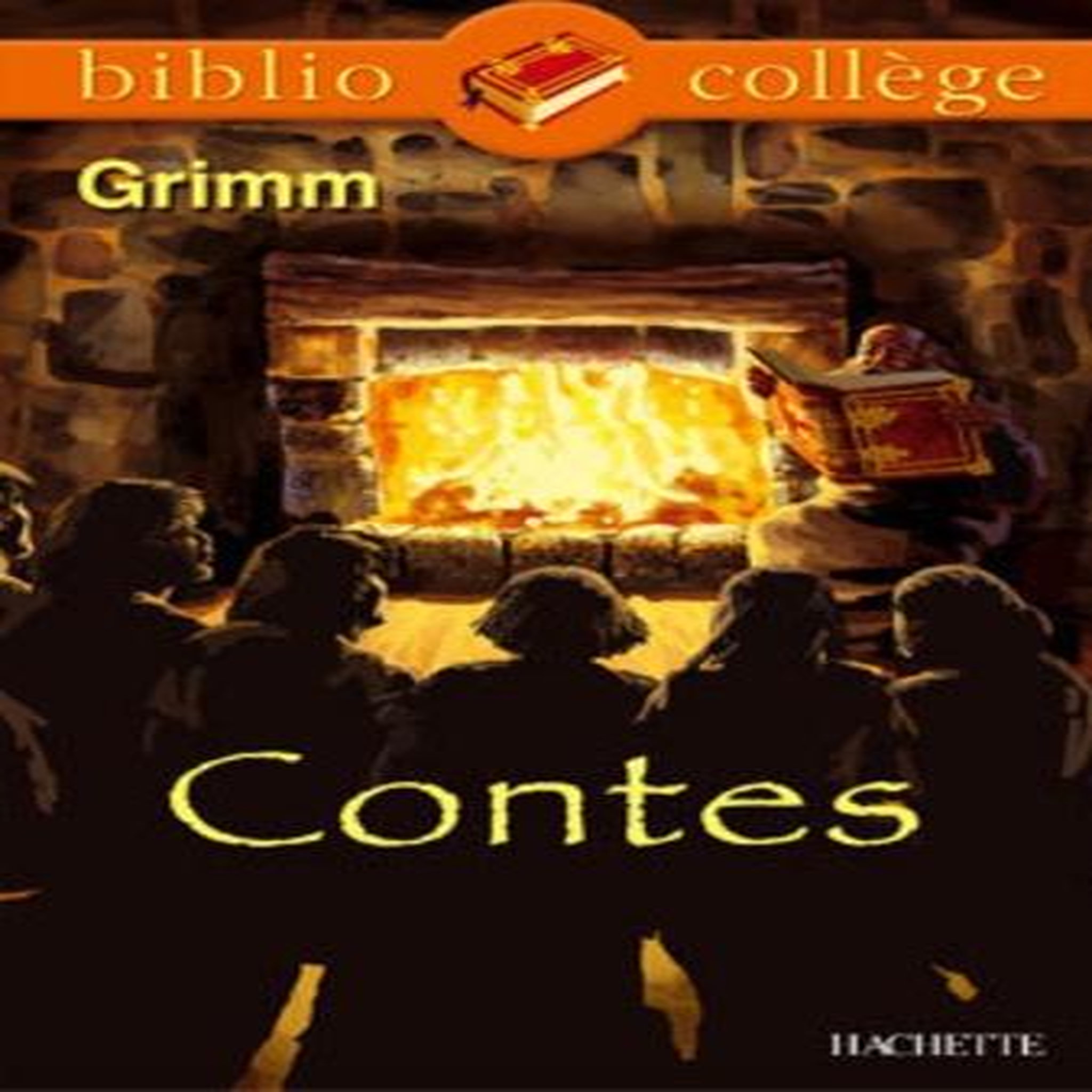 CONTES, Grimm Jakob et Wilhelm