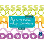 MON NOUVEAU CAHIER D'ECRITURE GS CP. DE LA FORME DES LETTRES AU RYTHME DES TRACES, Zerbato-Poudou Marie-Thérèse