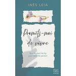 PROMETS-MOI DE VIVRE, Leia Inès