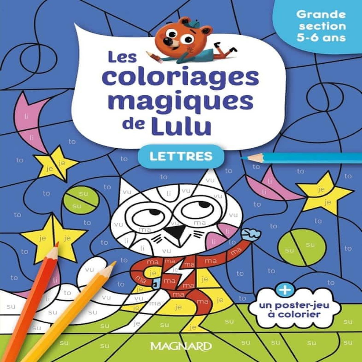 LETTRES GRANDE SECTION. + UN POSTER-HEU A COLORIER, Forny Emilie