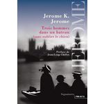 TROIS HOMMES DANS UN BATEAU (SANS OUBLIER LE CHIEN), Jerome Jerome K.