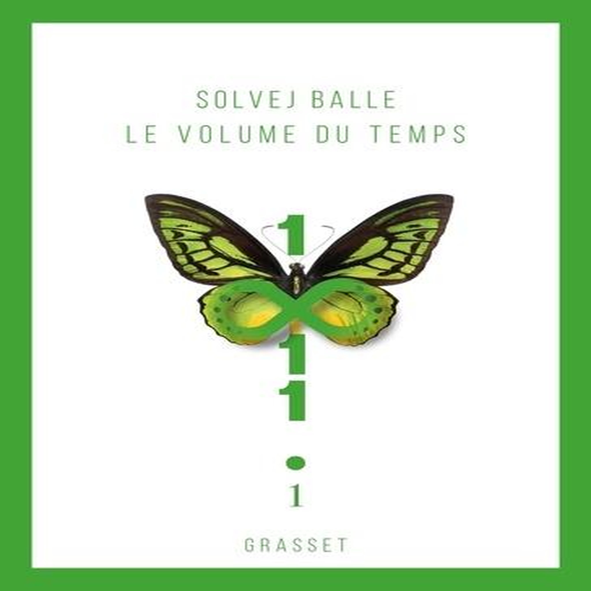 LE VOLUME DU TEMPS TOME 1 , Balle Solvej
