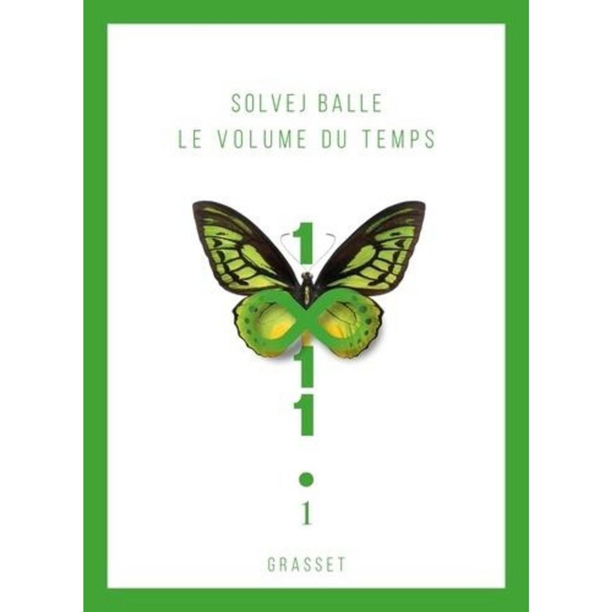 LE VOLUME DU TEMPS TOME 1 , Balle Solvej