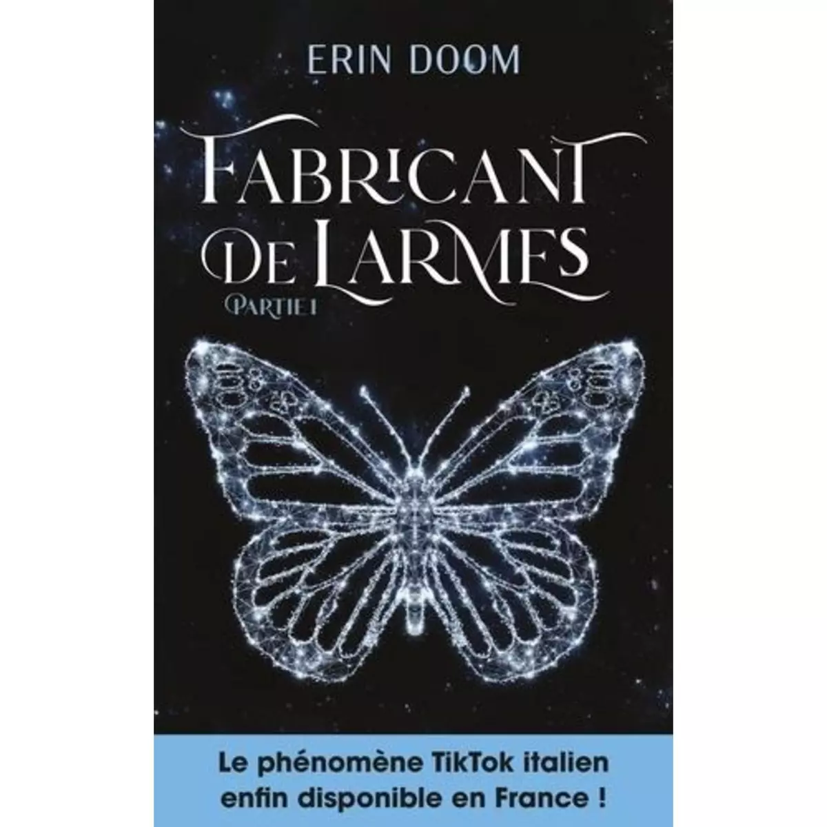  FABRICANT DE LARMES TOME 1 , Doom Erin