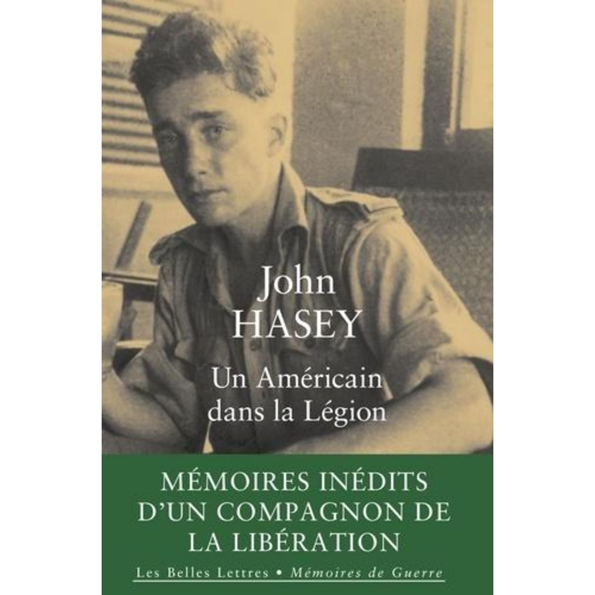 UN AMERICAIN DANS LA LEGION, Hasey John