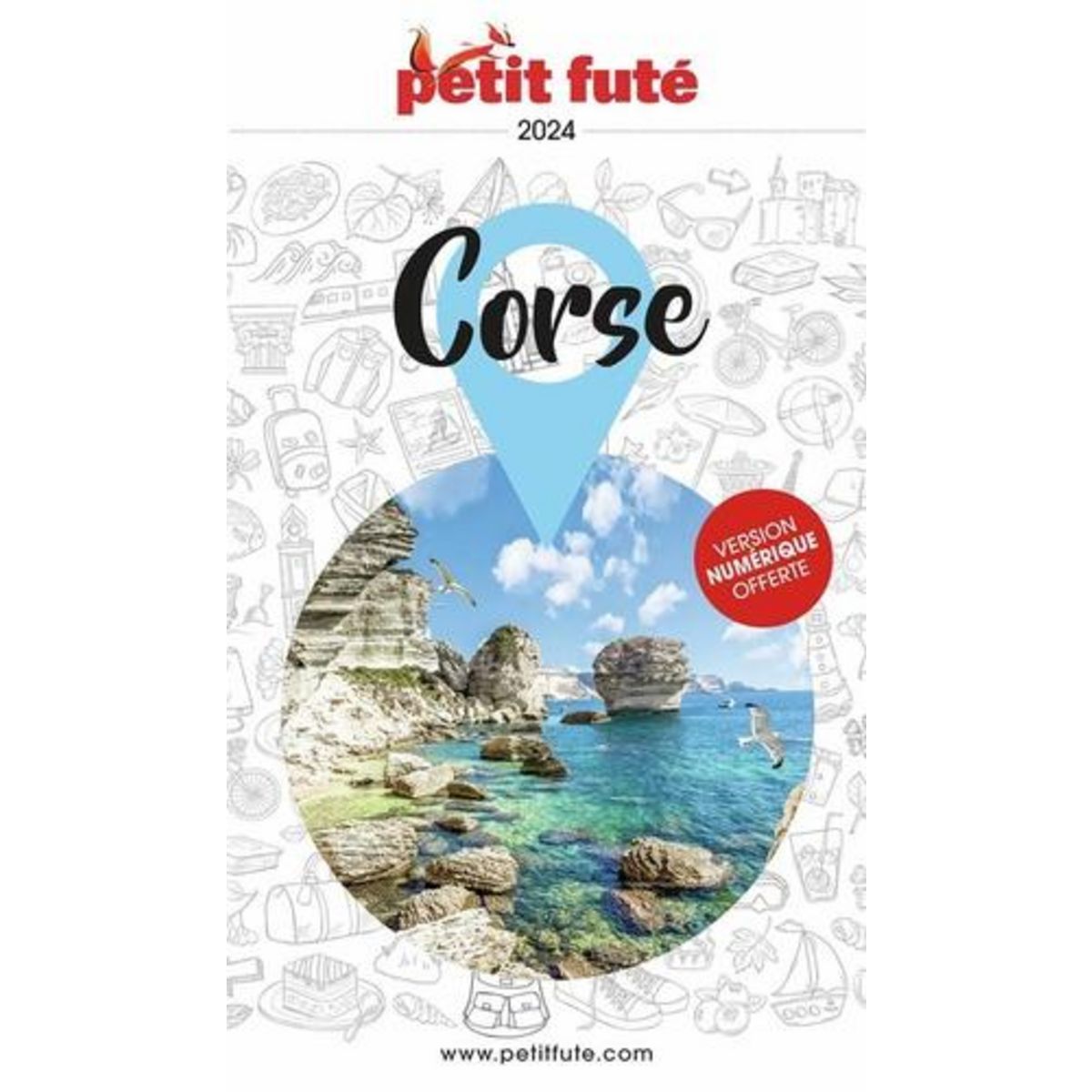 PETIT FUTE CORSE. EDITION 2024, Petit Futé