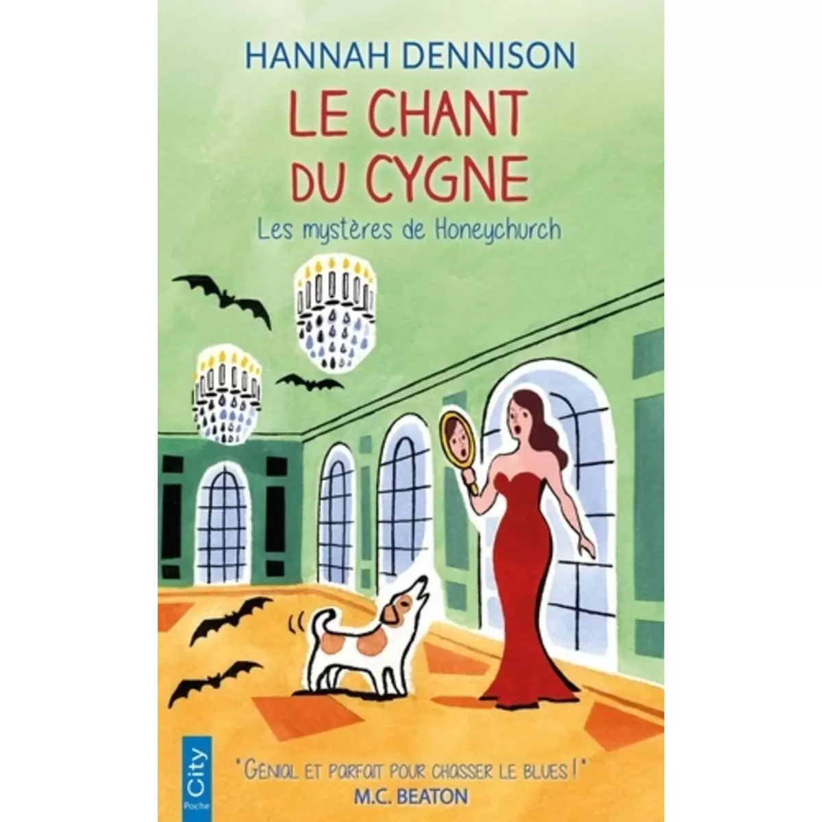  LES MYSTERES DE HONEYCHURCH : LE CHANT DU CYGNE, Dennison Hannah