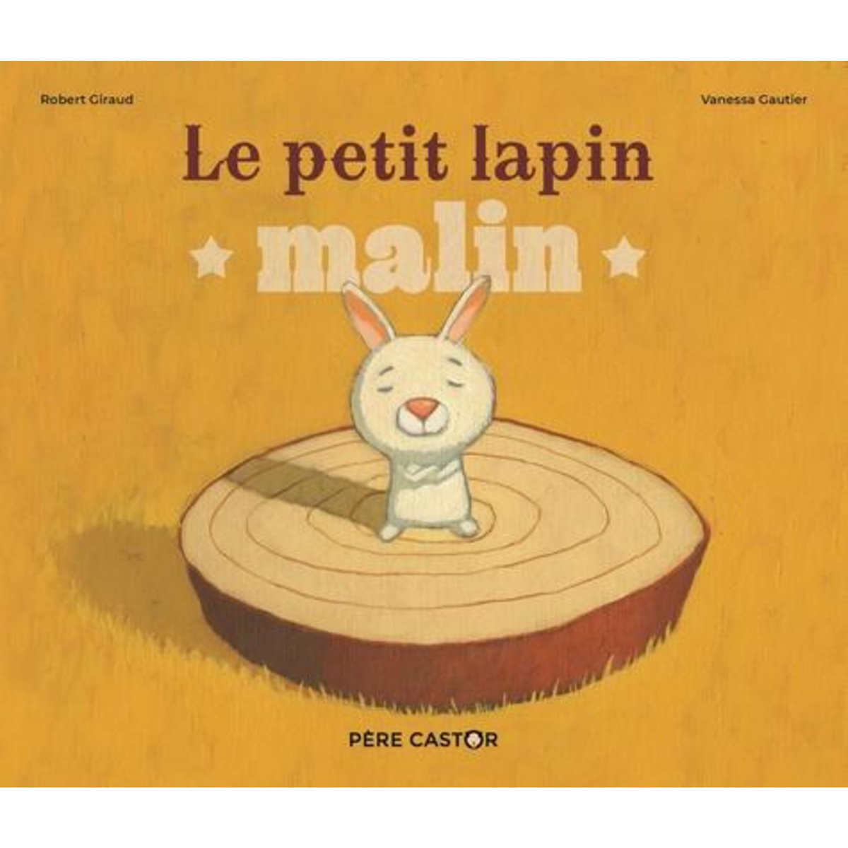 LE PETIT LAPIN MALIN, Giraud Robert