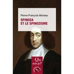 SPINOZA ET LE SPINOZISME. 7E EDITION, Moreau Pierre-François