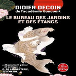 LE BUREAU DES JARDINS ET DES ETANGS, Decoin Didier