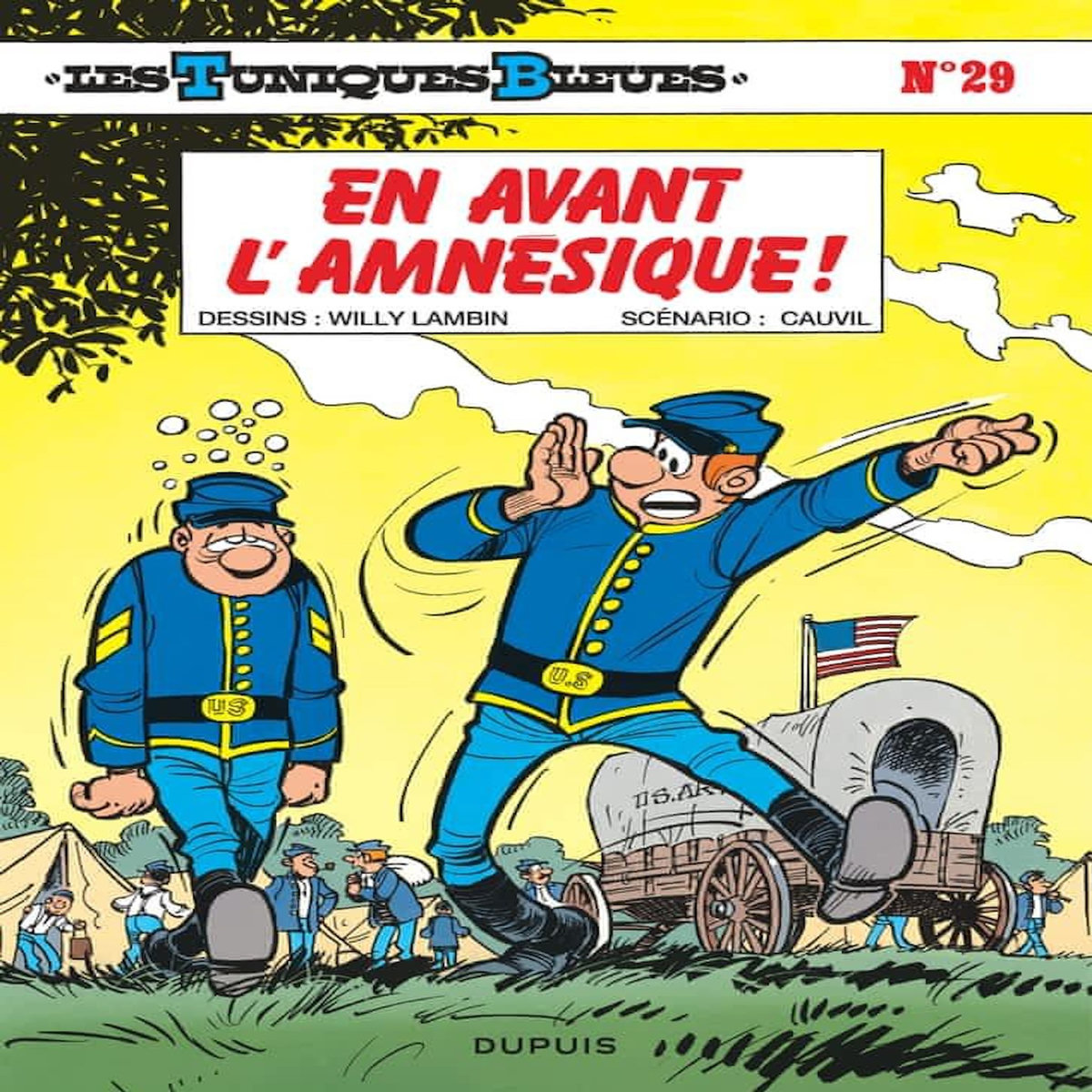 LES TUNIQUES BLEUES TOME 29 : EN AVANT L'AMNESIQUE, Cauvin Raoul