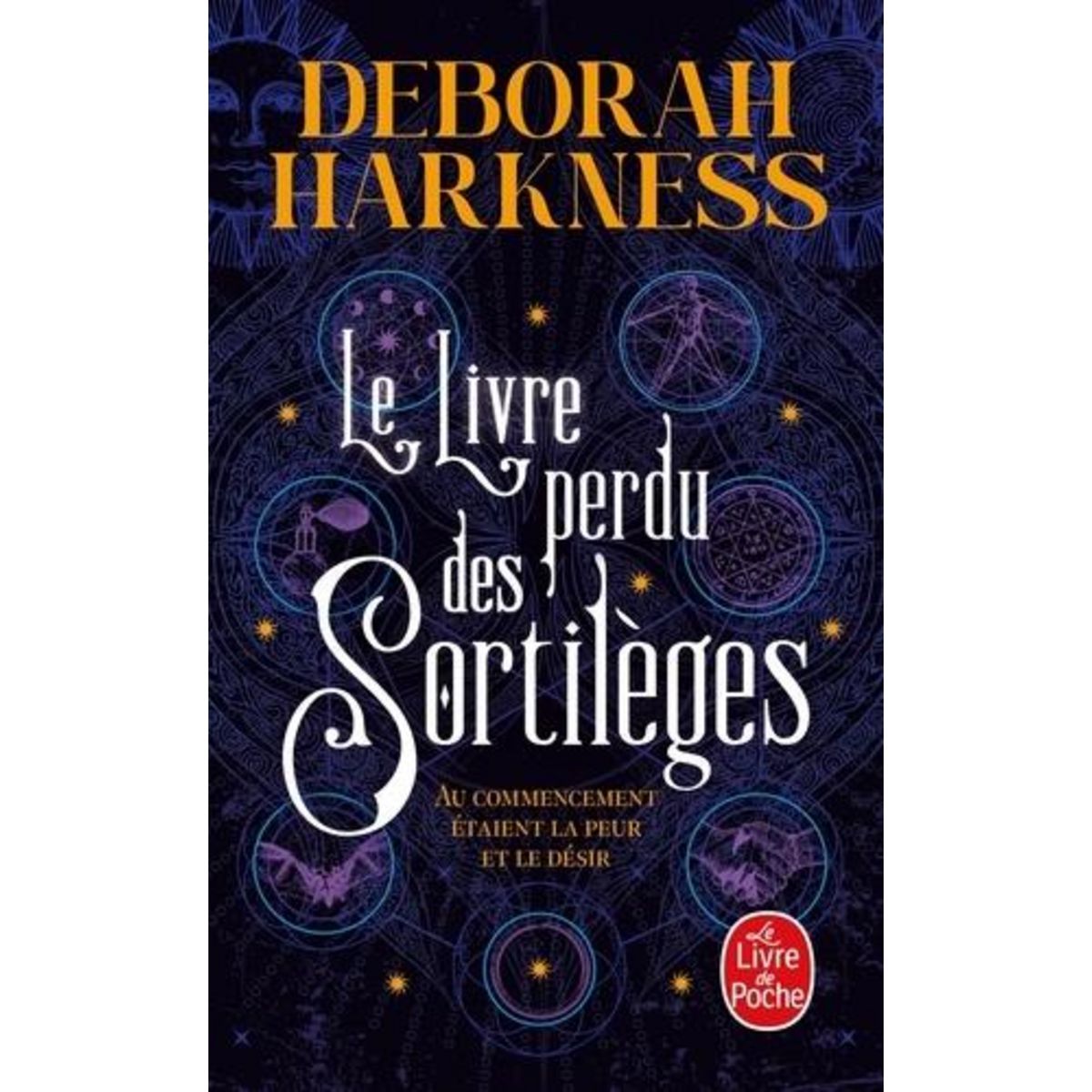 LE LIVRE PERDU DES SORTILEGES, Harkness Deborah