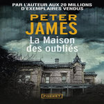 LA MAISON DES OUBLIES, James Peter