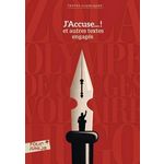 J'ACCUSE...! ET AUTRES TEXTES ENGAGES, Zola Emile