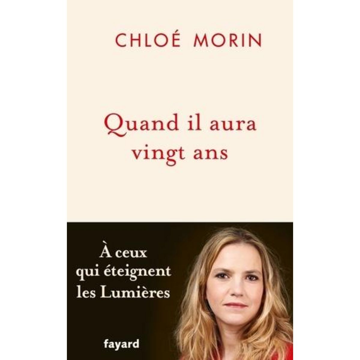 QUAND IL AURA VINGT ANS. A CEUX QUI ETEIGNENT LES LUMIERES, Morin Chloé
