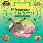 BIENVENUE A LA FERME ! UNE AVENTURE DE FELICIEN LE COCHON MAGICIEN, Oster Christian