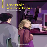 PORTRAIT AU COUTEAU, Ferdjoukh Malika