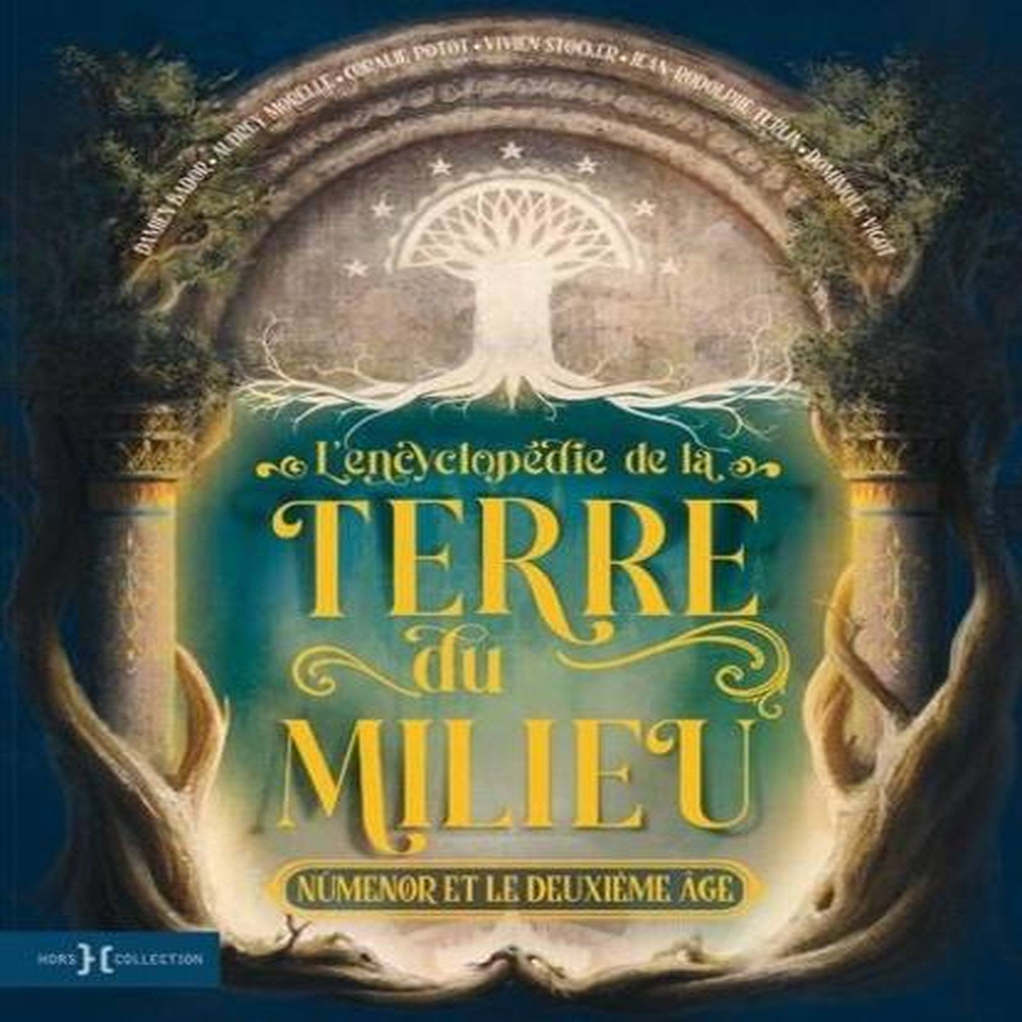 L'ENCYCLOPEDIE DE LA TERRE DU MILIEU. NUMENOR ET LE DEUXIEME AGE, Bador Damien