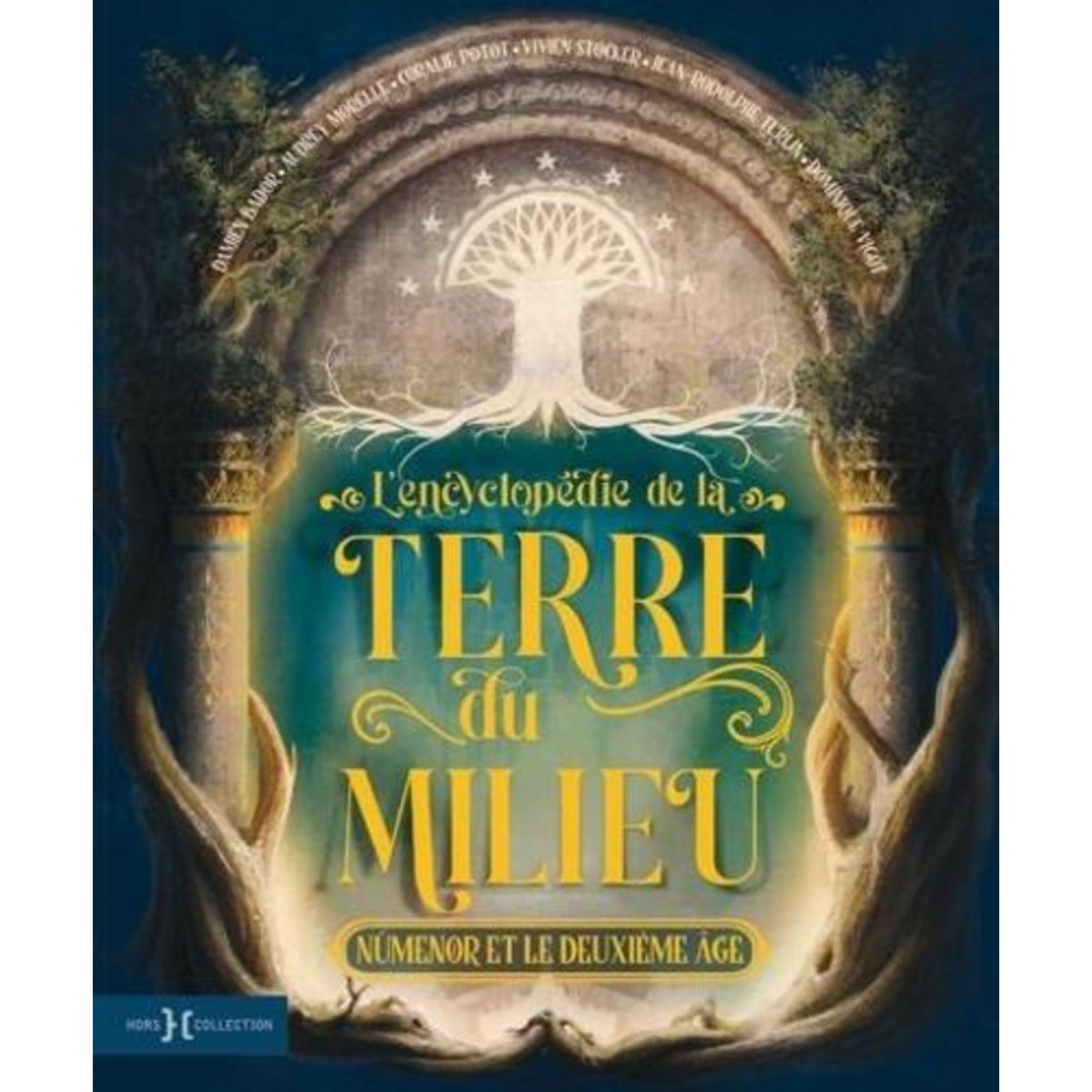 L'ENCYCLOPEDIE DE LA TERRE DU MILIEU. NUMENOR ET LE DEUXIEME AGE, Bador Damien