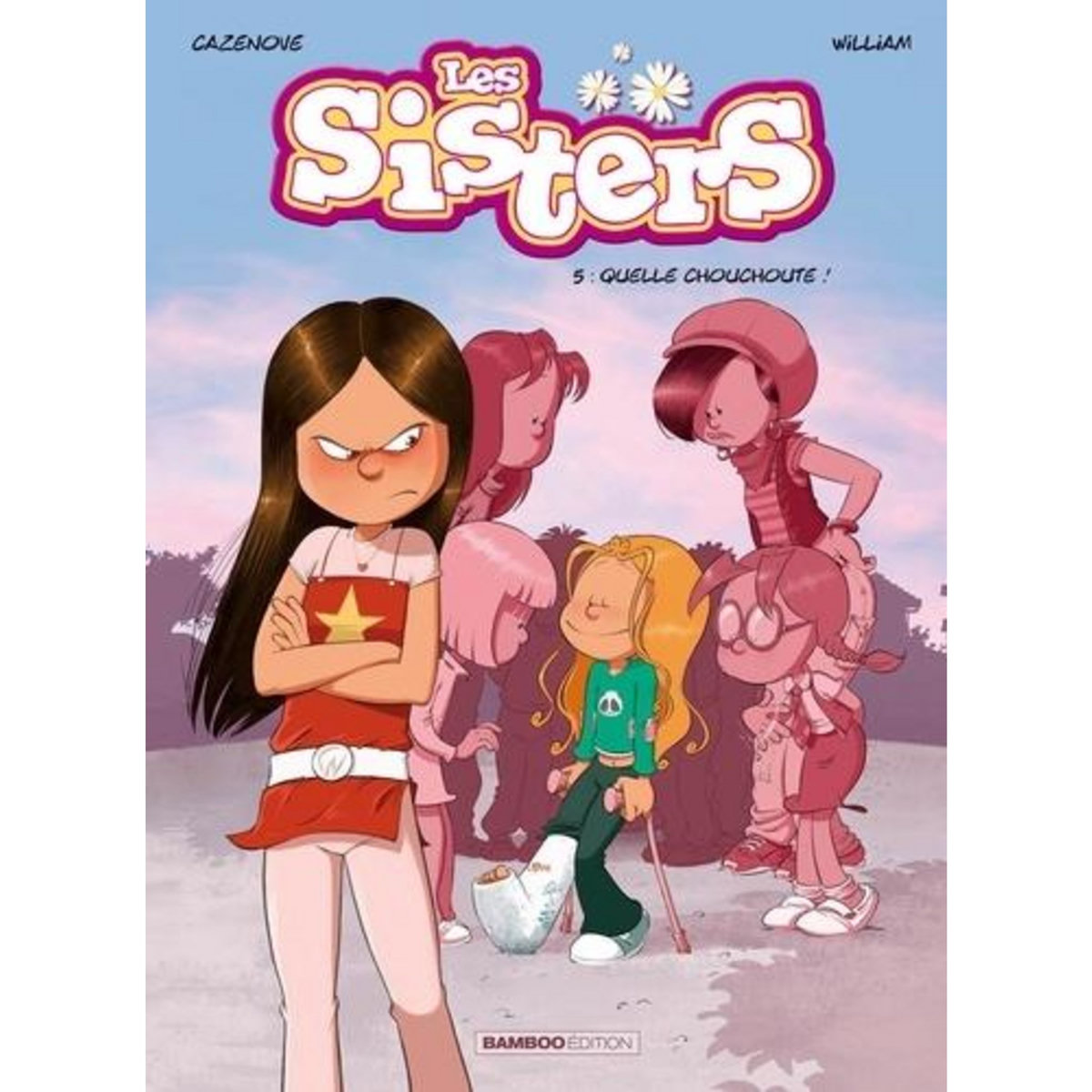 LES SISTERS TOME 5 : QUELLE CHOUCHOUTE !, Cazenove Christophe