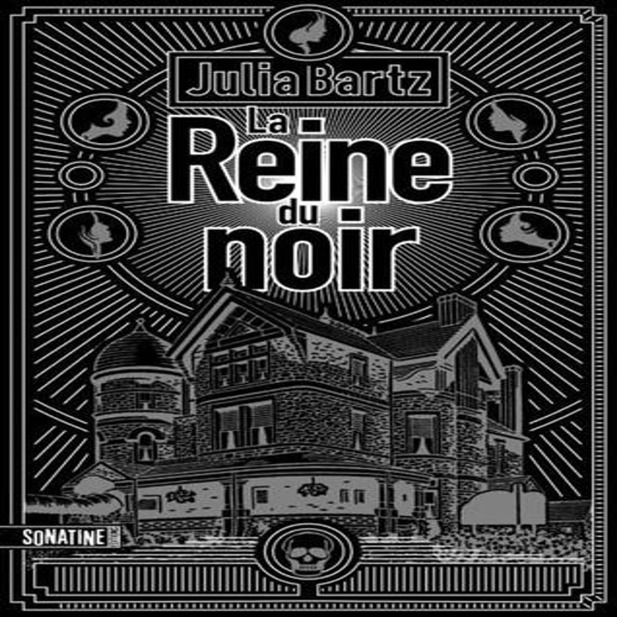 LA REINE DU NOIR, Bartz Julia
